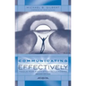Communicating Effectively: Tools for Educational Leaders