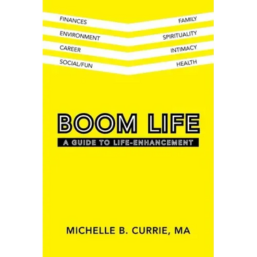 Boom Life: A Guide to Life-Enhancement