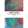 Border Frictions: Gender, Generation and Technology on the Frontline