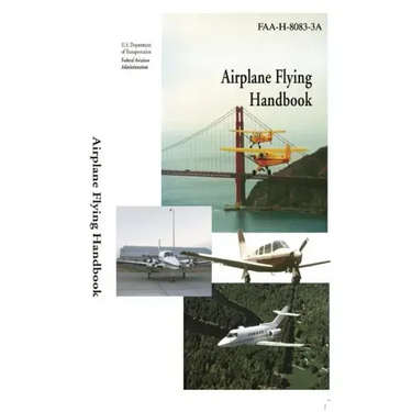 Airplane Flying Handbook (Black and White)