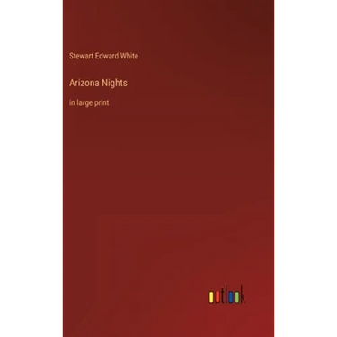 Arizona Nights: in large print