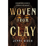 Woven from Clay