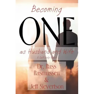 Becoming One as Husband and Wife: A Self-help Novel