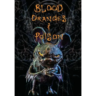 Blood Oranges and Poison