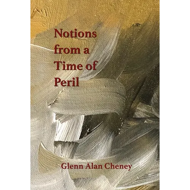 Notions from a Time of Peril