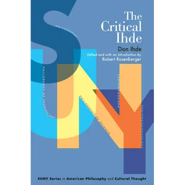 The Critical Ihde