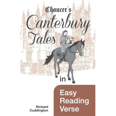 Chaucer's Canterbury Tales in Easy Reading Verse