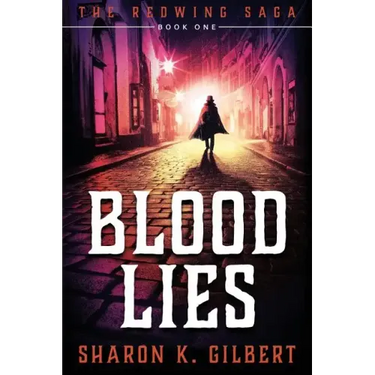 Blood Lies: Book One of The Redwing Saga