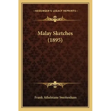 Malay Sketches (1895)