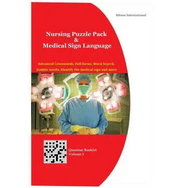 Nursing Puzzle Pack & Medical Sign Language (Question Booklet): Advanced Crosswords, Full forms, Word Search, Jumble words, Identify the medical sign