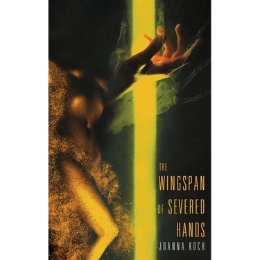 The Wingspan of Severed Hands