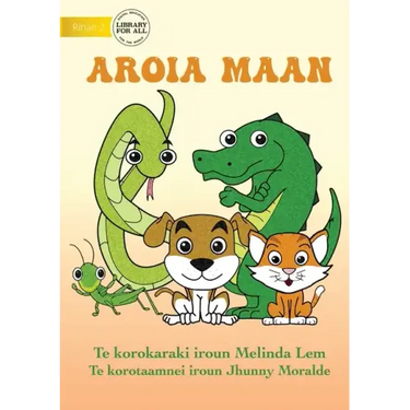 Animals Do - Aroia maan (Te Kiribati)