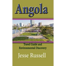 Angola: Travel Guide and Environmental Discovery