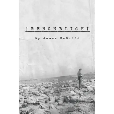 Trenchblight: Innocence and Absolution
