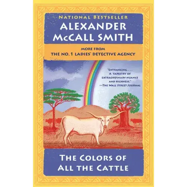 The Colors of All the Cattle: No. 1 Ladies' Detective Agency (19)