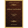 Millicent And Rosalind: A Love Story (1889)