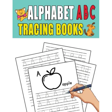 Alphabet ABC Tracing Books: Tracing, Learning for Writing, Handwriting Practice Workbook for Toddlers, Preschool, Kindergarten and Preschoolers