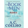 The Book of Men: Ashes