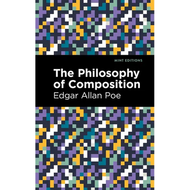 The Philosophy of Composition