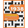 Born In 1938: Codeword Puzzle Book For Adults: Codeword/Code Breaker Logic Puzzle Books For Adults Large Print A Very Special Gift F