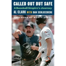 Called Out But Safe: A Baseball Umpire's Journey
