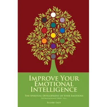 Emotional Growth: The Spiritual Development of Your Emotions