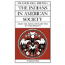 The Indians in American Society: From the Revolutionary War to the Present Volume 29