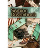 Serbian Dreambook: National Imaginary in the Time of Milosevi