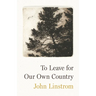 To Leave for Our Own Country