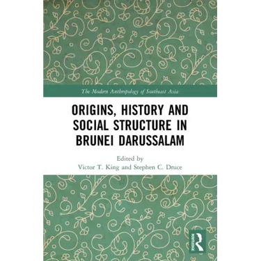 Origins, History and Social Structure in Brunei Darussalam