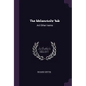 The Melancholy Yak: And Other Poems