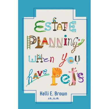 Estate Planning When You Have Pets