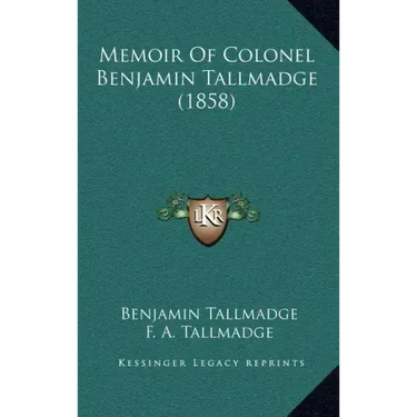 Memoir of Colonel Benjamin Tallmadge (1858)
