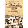 The All-American Crew: A True Story of a World War II Bomber and the Men Who Flew It