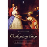 Colonization: A Global History