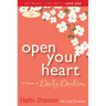 Open Your Heart: 12 Weeks of Devotions for Your Whole Life