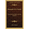 Biography of a Family: Catherine de Medici and Her Children