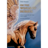 On the Wings of Horses: A Hero's Journey into the Heart of the Creature
