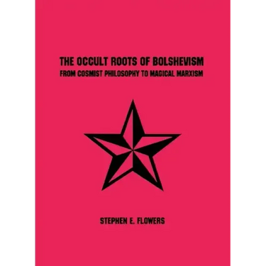 The Occult Roots of Bolshevism