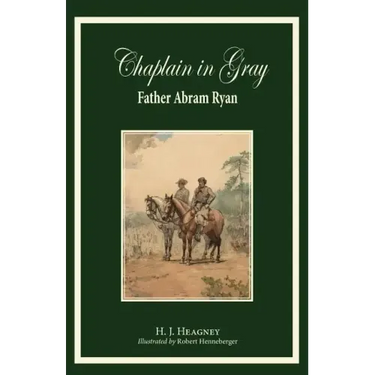 Chaplain in Gray: Abram Ryan