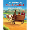 The Journey to Nguzo Saba: A Kwanzaa Story
