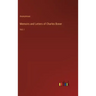 Memoirs and Letters of Charles Boner: Vol. I