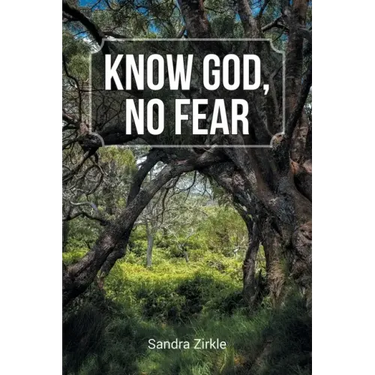Know God, No Fear