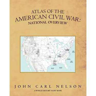 Atlas of the American Civil War: National Overview