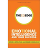 The Eq Edge: Emotional Intelligence and Your Success