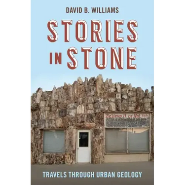 Stories in Stone: Travels Through Urban Geology