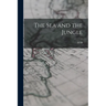 The sea and the Jungle