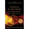 Darkness Is My Only Companion: A Christian Response to Mental Illness
