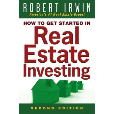 How to Get Started in Real Estate Investing