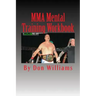 MMA Mental Training Workbook: Mental Training Workbook for MMA fighters